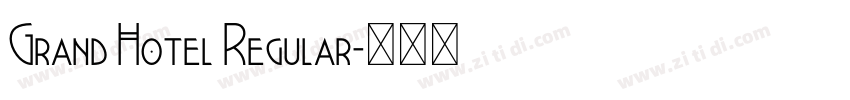 Grand Hotel Regular字体转换